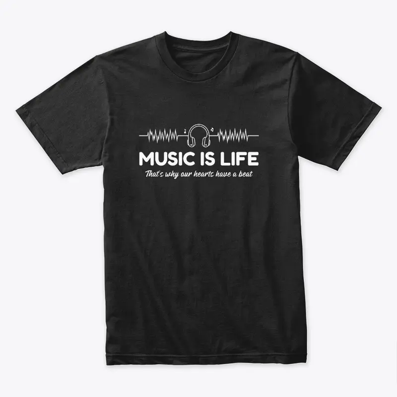 Music is Life