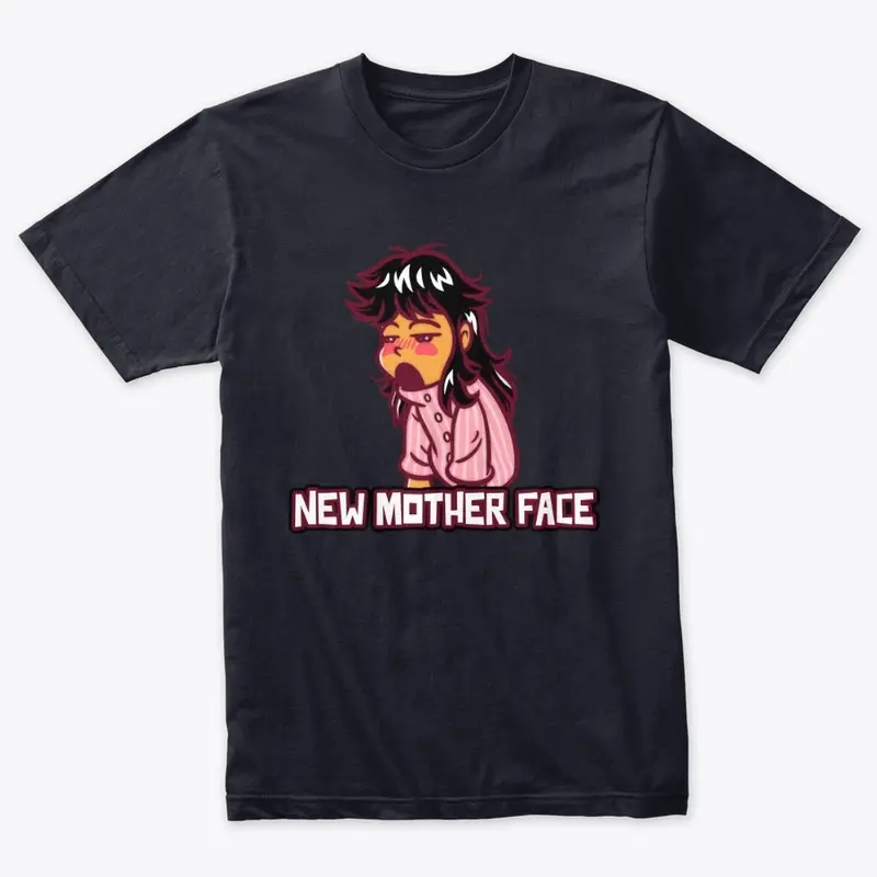 New Mother Face